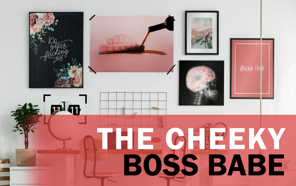 THE CHEEKY BOSS BABE